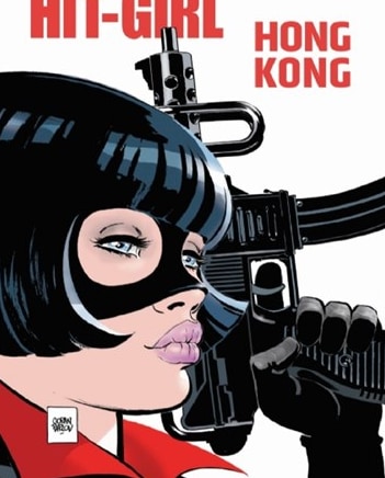 Hit-Girl: Hong Kong