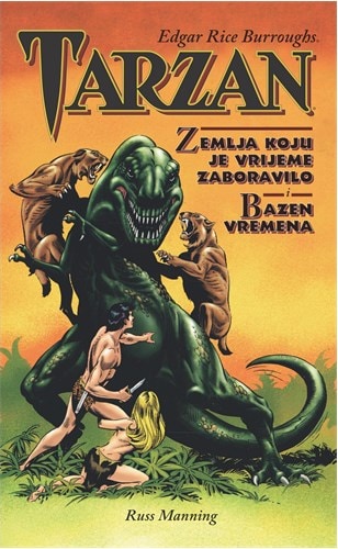 Tarzan: Zemlja koju je vrijeme zaboravilo i Bazen vremena